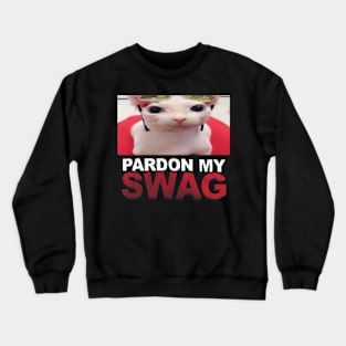 pardon my swag Crewneck Sweatshirt